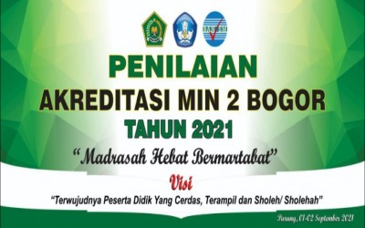 Akreditasi MIN 2 Bogor